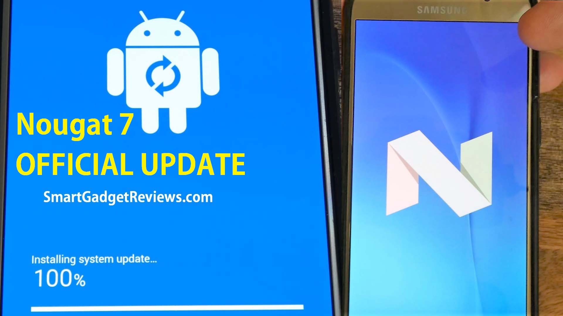 How To Get Samsung Nougat 7 Android Update for Mobile phone