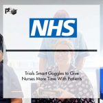 NHS nurses trial smart goggles to improve time with patients