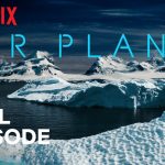 Our Planet | Frozen Worlds | FULL EPISODE | Netflix